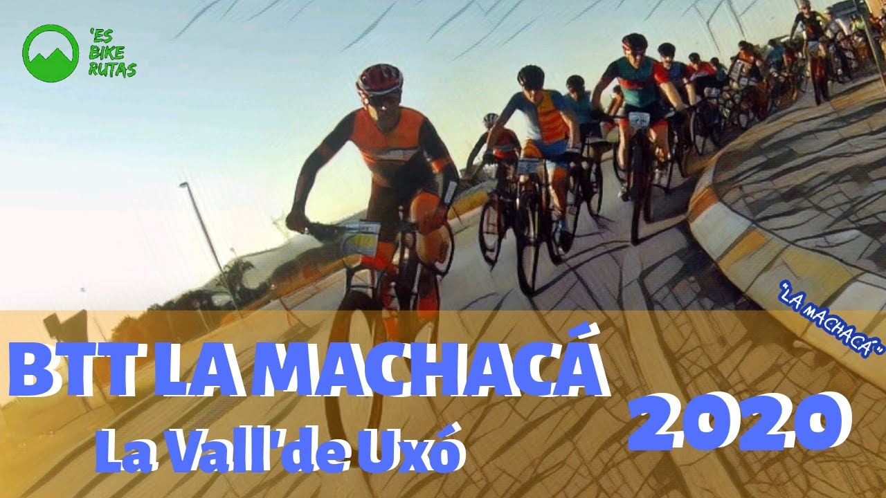 BTT MACHACÁ  Vall d´Uxó 2020