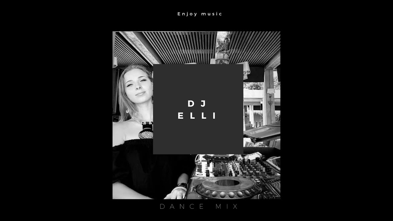 House & Funky Dance Mix - DJ ELLI