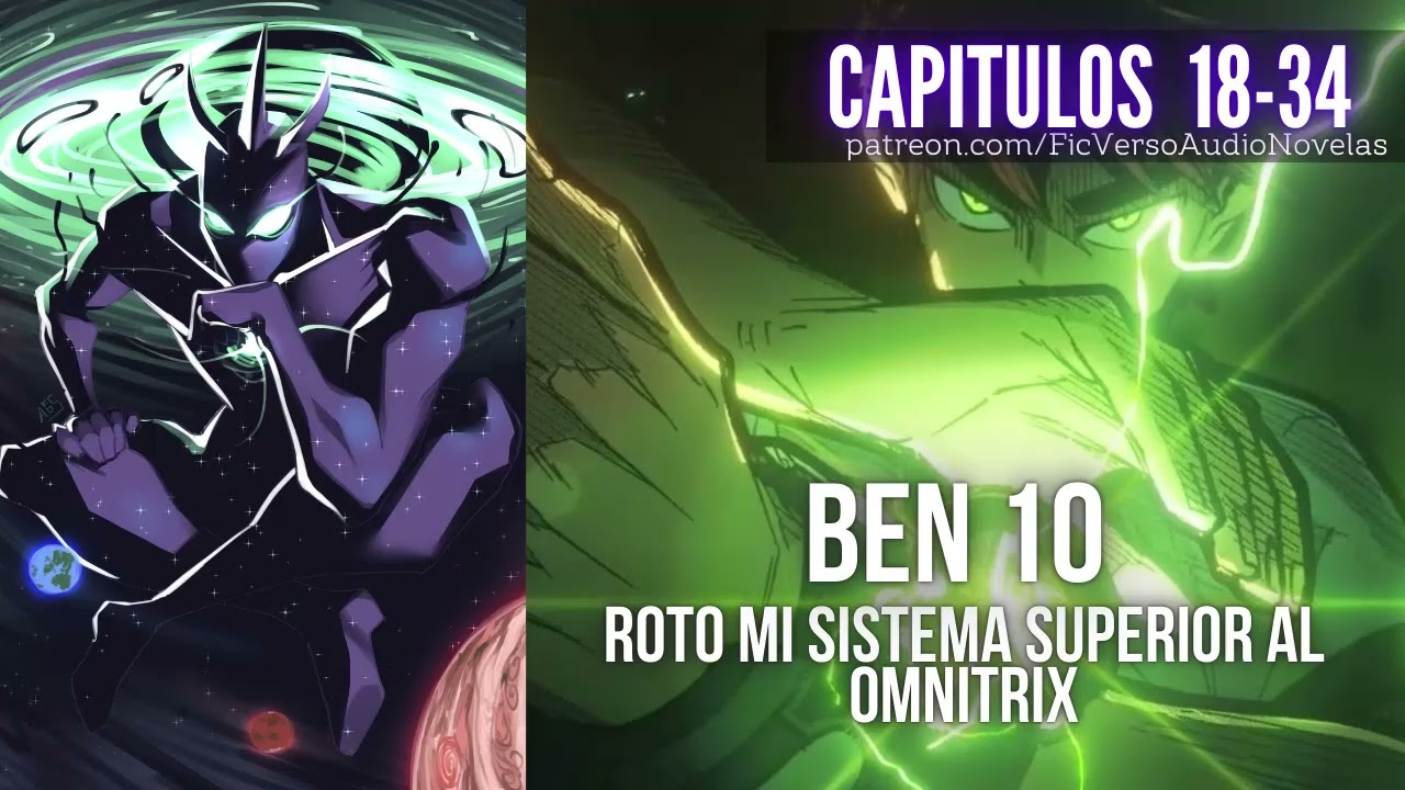 BEN 10 ROTO Mi Sistema SUPERIOR al Omnitrix | Capitulos 18-34