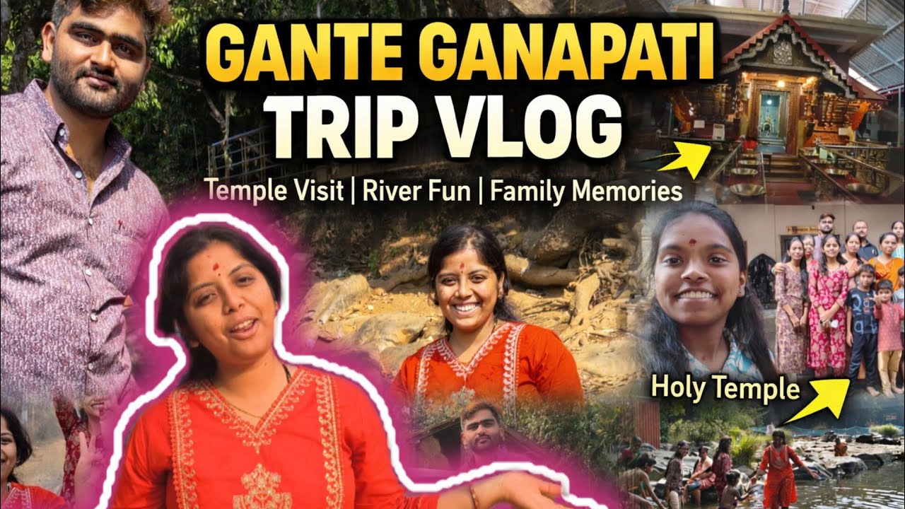 Gante Ganapati Temple Trip Vlog |ಕನ್ನಡ Family Vlog| Sahasralinga/ River view| Foggy morning vibes|