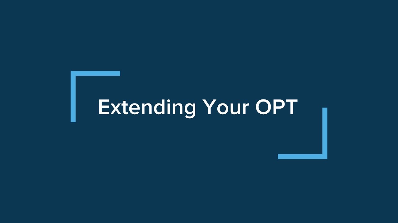 ISSO F-1 Post-Completion OPT, Part 10: Extending Your OPT