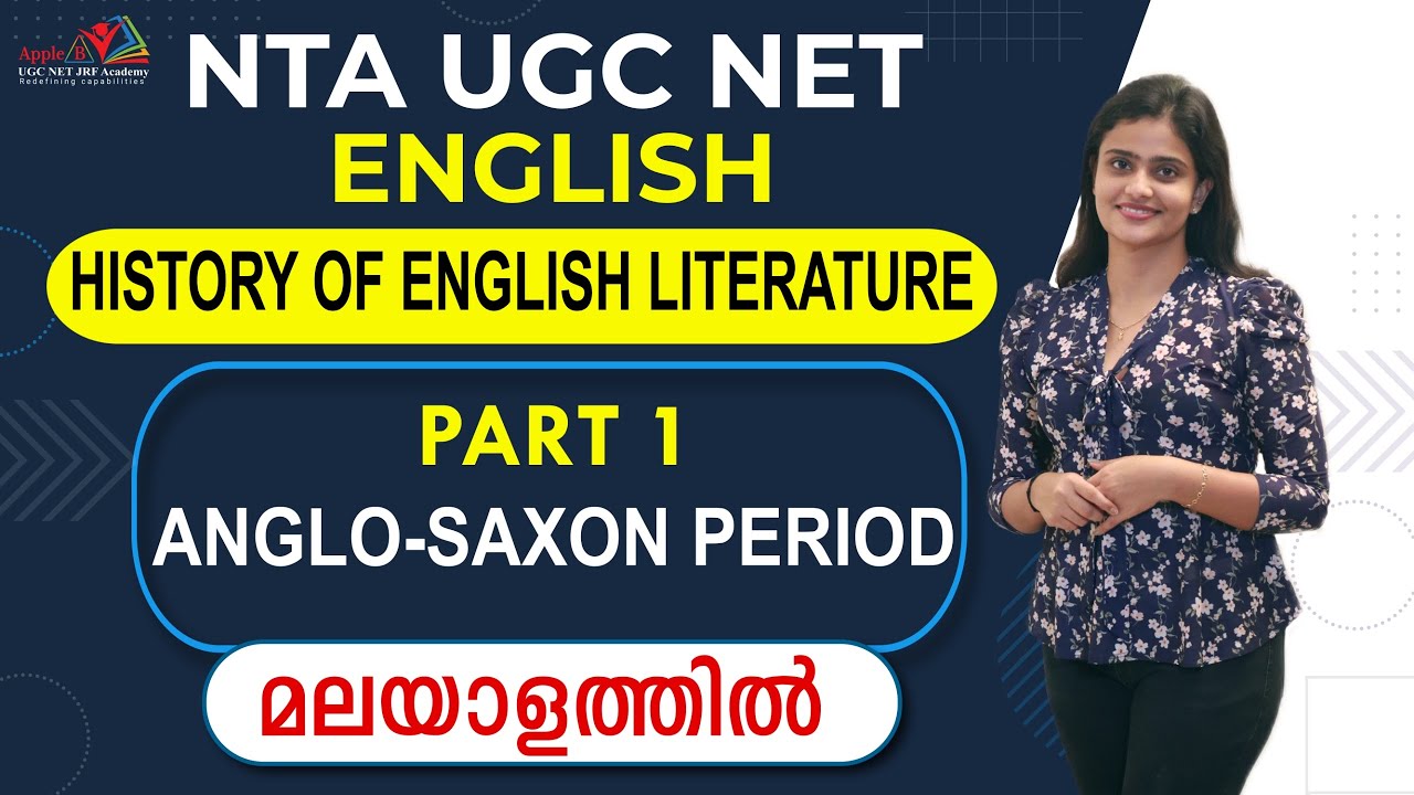 History Of English Literature മലയാളത്തിൽ | Anglo-Saxon Period Part 1 | NTA UGC NET English | APPLE B