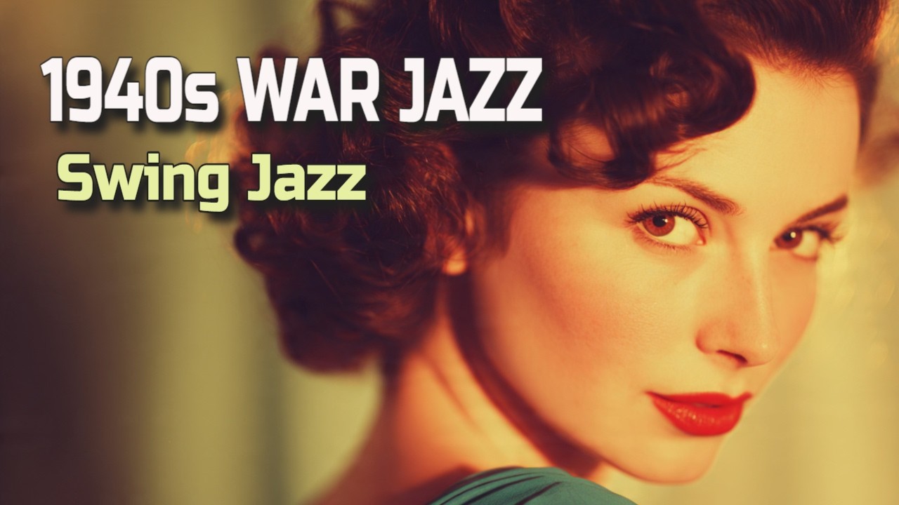 👉 VINTAGE WAR TIME JAZZ | 1940s WAR JAZZ