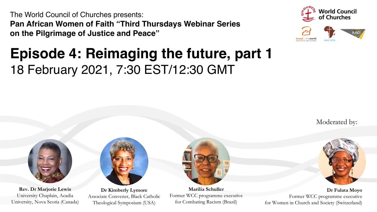 Pan African Women of Faith webinar series: Episode IV: Reimaging the Future, Pt. I
