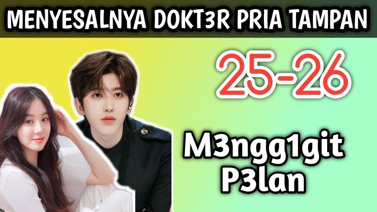 MDPT 25-26☠️ M3ngg1g1t P3lan// Novel Audio Populer