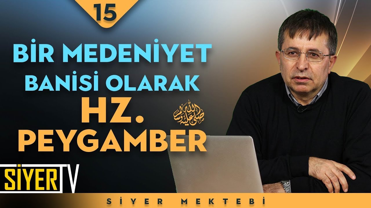 Bir Medeniyet Banisi Olarak Hz. Peygamber (sas) | Prof. Dr. Tahsin Görgün