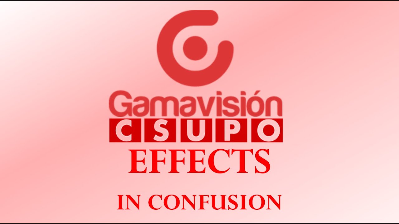 Gamavisión Csupo Effects in CoNfUsIoN