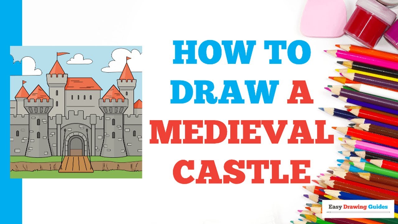 How to Draw a Medieval Castle: Easy Step by Step Drawing Tutorial for Beginners