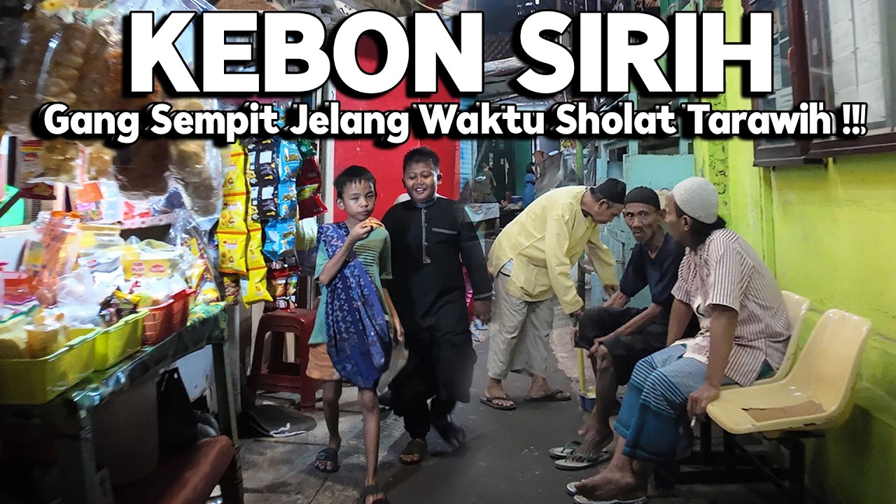 SUASANA GANG SEMPIT DI DAERAH KEBON SIRIH MENJELANG SHOLAT TARAWIH | Real Life in Jakarta Indonesia