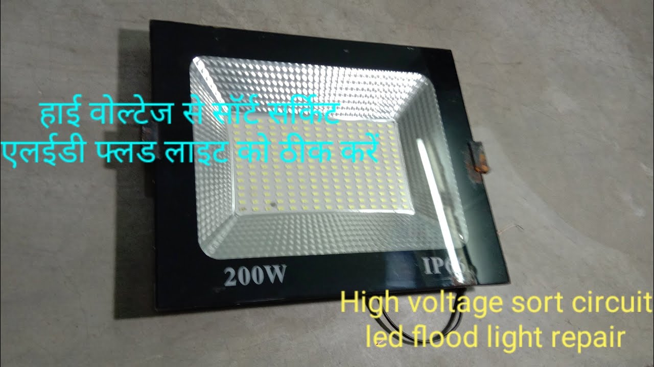 How to repair short circuit 200w. LED flood light.