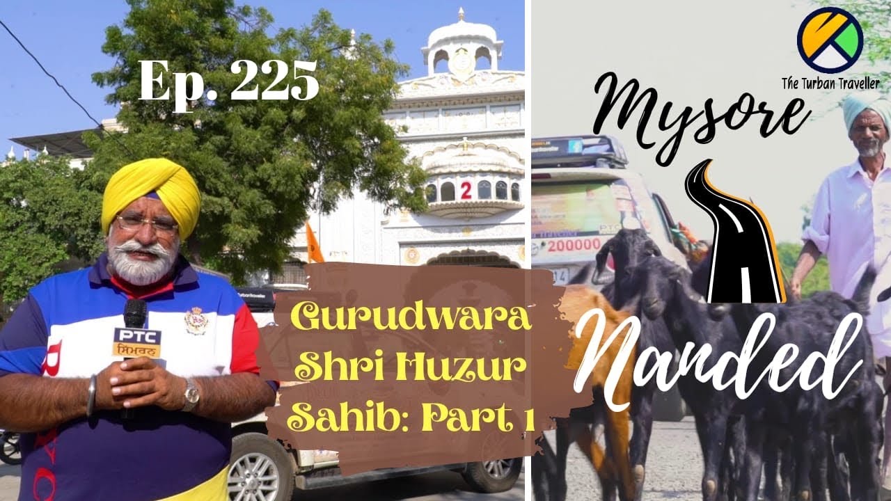 EP-225, Part-1 | Takhat Sachkhand Sri Hazur Sahib Ji, Abchal Nagar, Nanded, Maharashtra, India