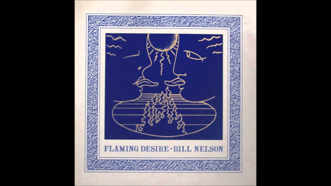 Bill Nelson - The Burning Question (1982)