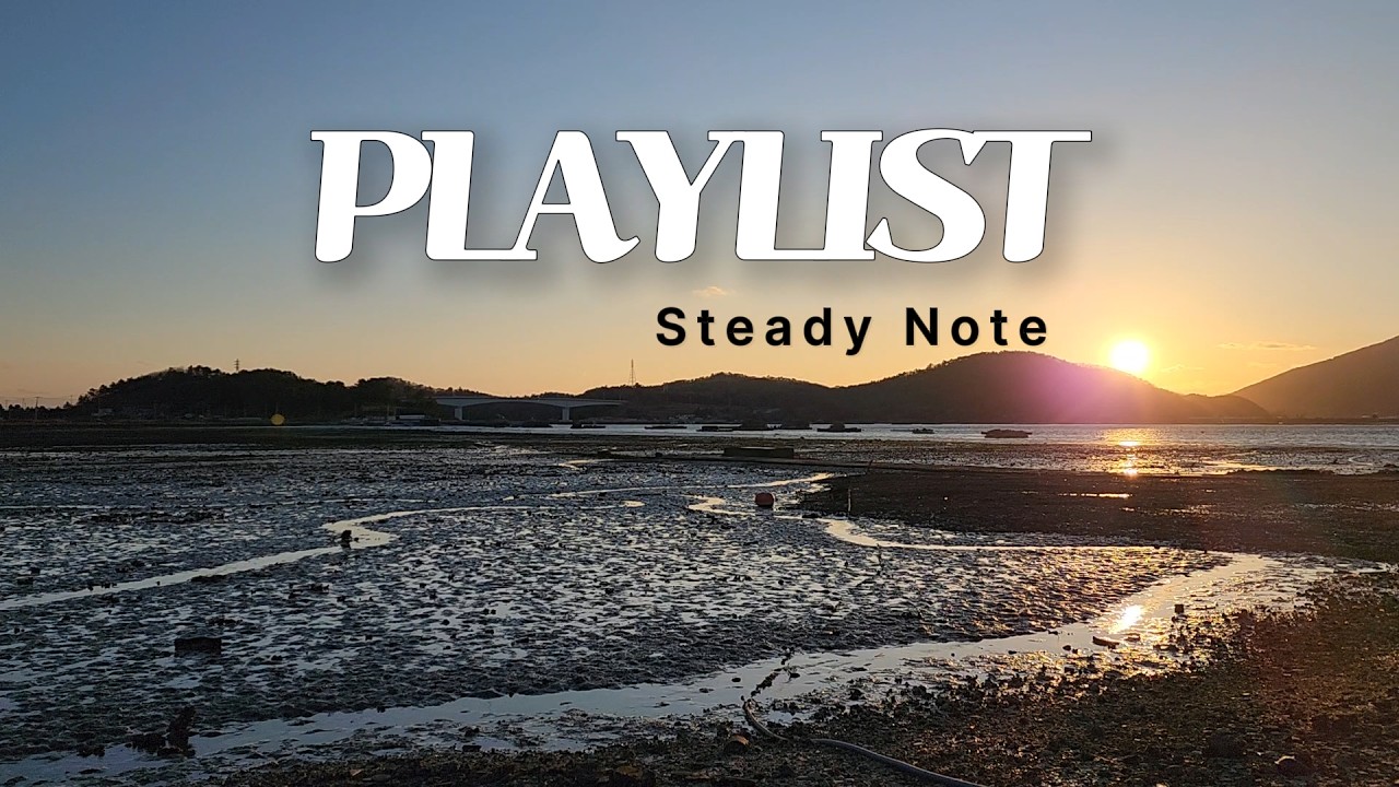 ⏸️ Playlist │ Steady Note ▶️Все еще течет 🎶 Время, не нарушающее ритм 🌊