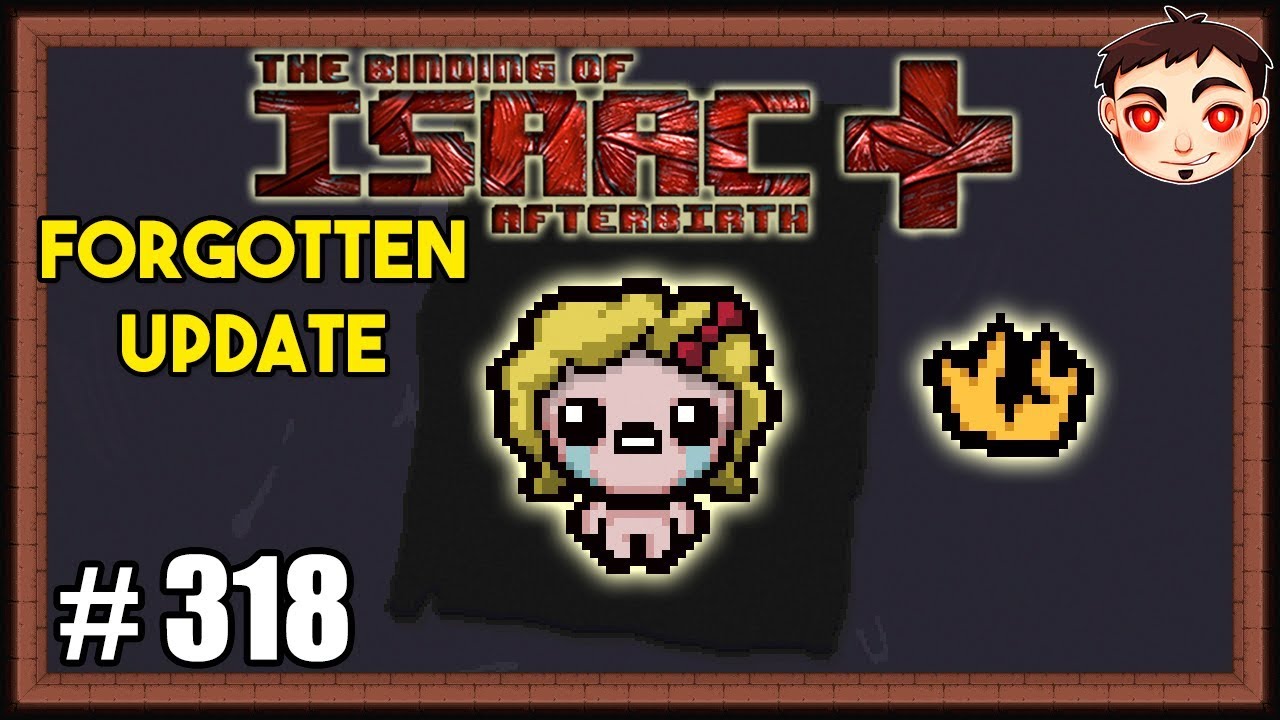 &iexcl;LA CORONA AGRIETADA SIEMPRE ES APRECIADA! - TBOI: AFTERBIRTH+ #318