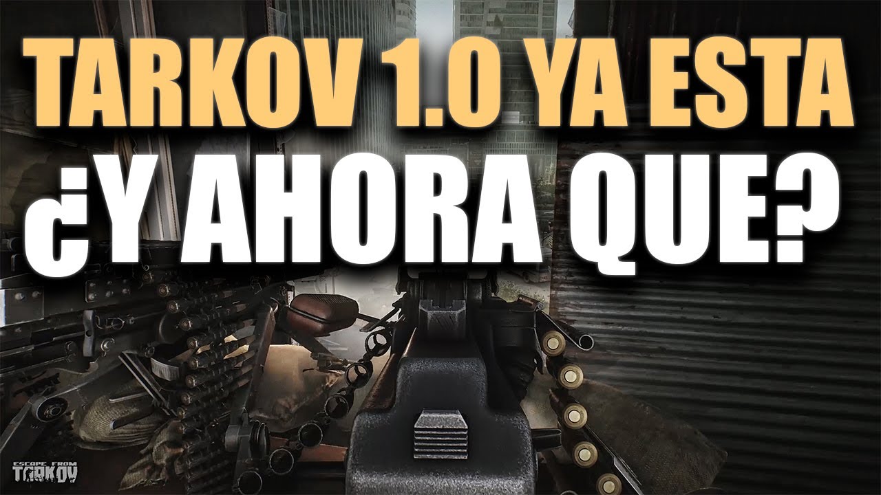 NUEVOS MAPAS, DLCs, PERSONAJE WIPEABLE... EL FUTURO DE ESCAPE FROM TARKOV TRAS LA 1.0, &iquest;AHORA QUE?