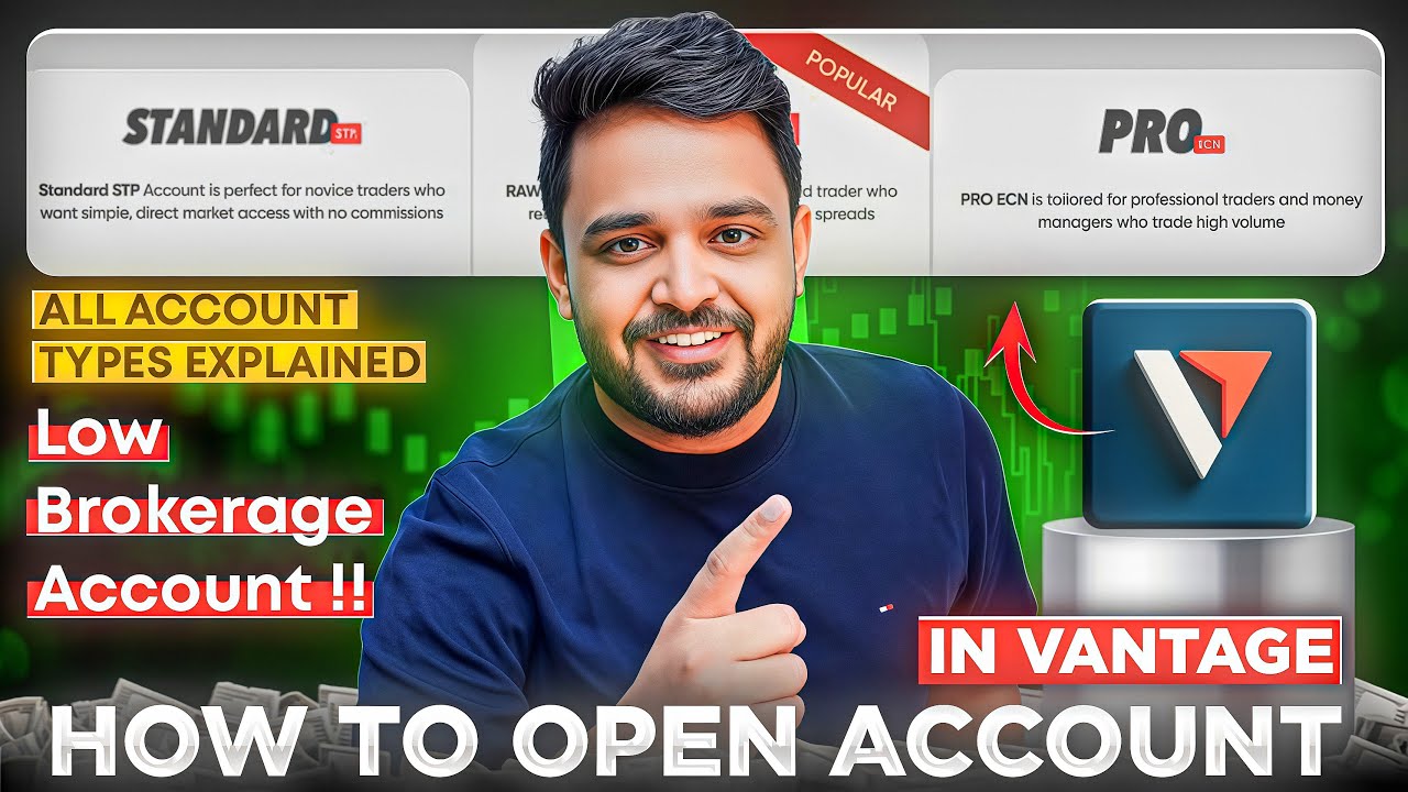 How to Open Account in Vantage ? Step by Step Guide for Beginner