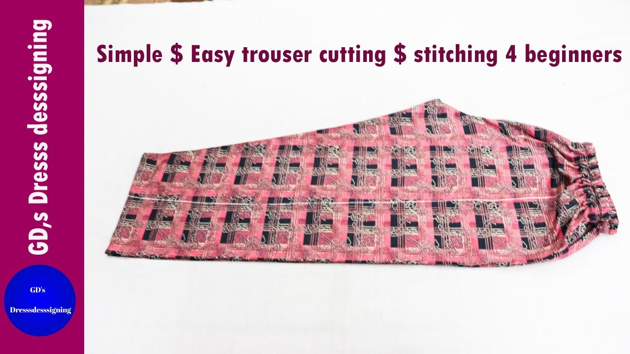 Simple trouser cutting|Easy trouser cutting for Beginners| Asaan tarikay sy trouser ki cutting stitc