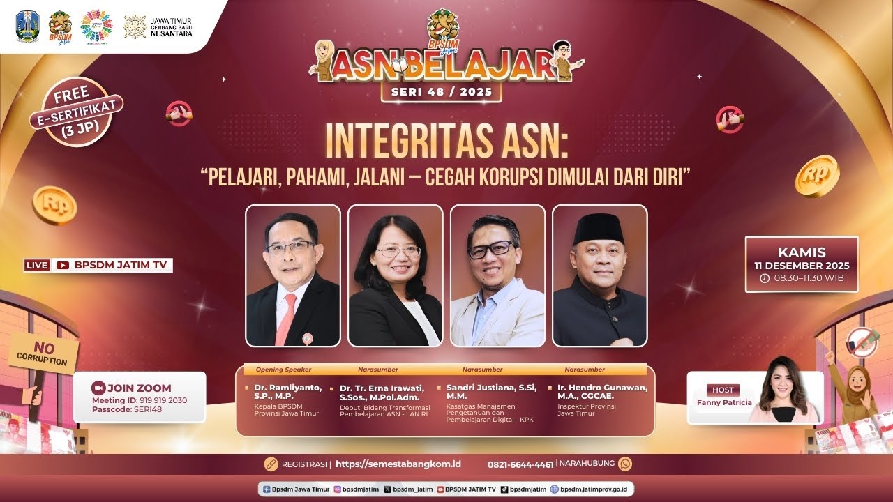 ASN Belajar Seri 48 | 2025 - Integritas ASN:Pelajari, Pahami, Jalani Cegah Korupsi Dimulai dari Diri