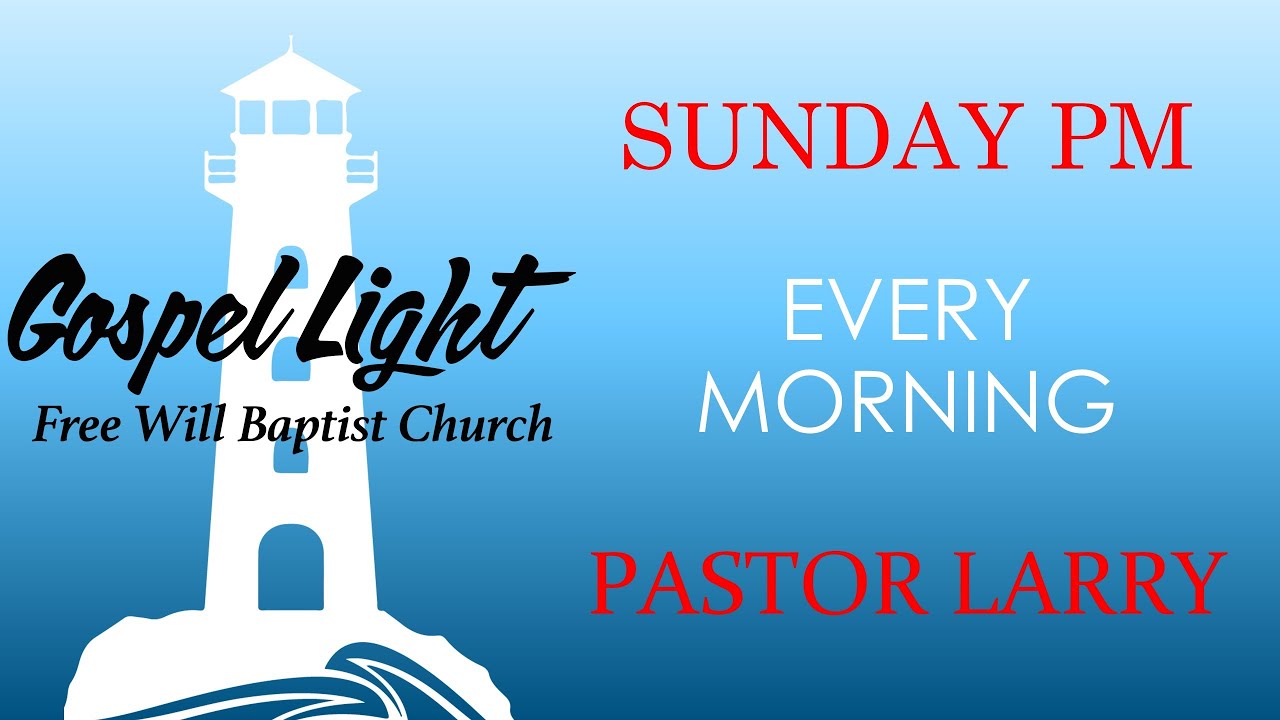 Every Morning - Pastor Larry