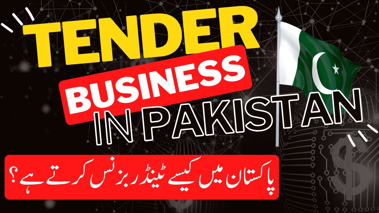 What is Tender in Business | Tender Business in Pakistan | How to Start Government Tender Business