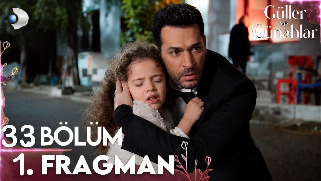 G&uuml;ller Ve G&uuml;nahlar 33. B&ouml;l&uuml;m 1. Fragman