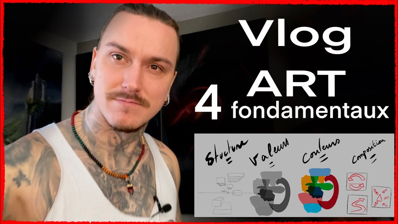 4 FONDAMENTAUX ARTISTIQUES 🎨🎨🎨 ce qu’il faut savoir