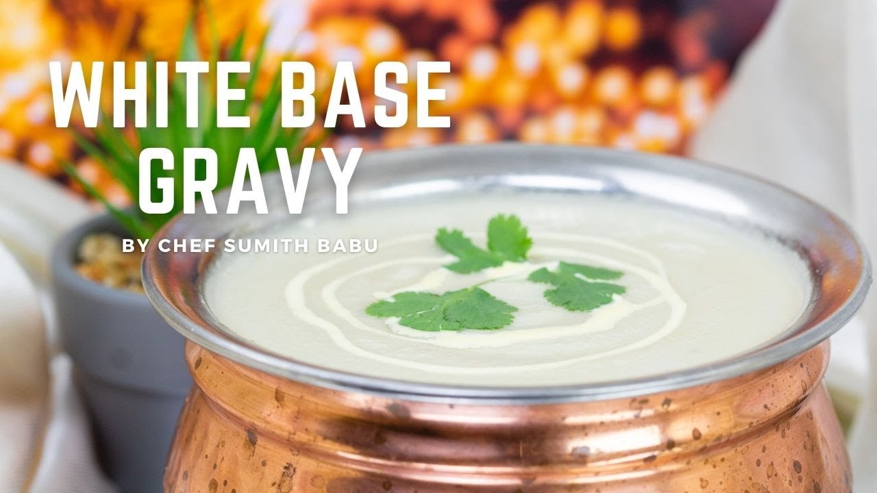 White gravy | White gravy Indian style | White base gravy