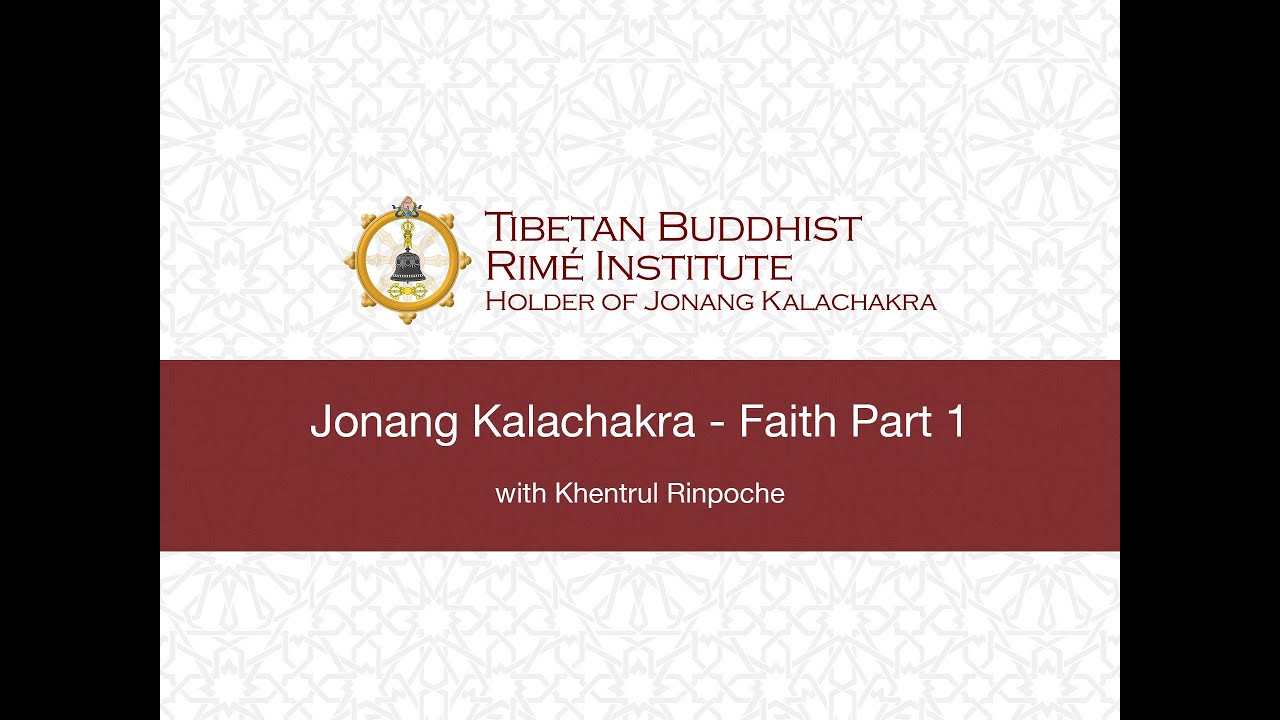 Jonang Kalachakra - Faith Part 1