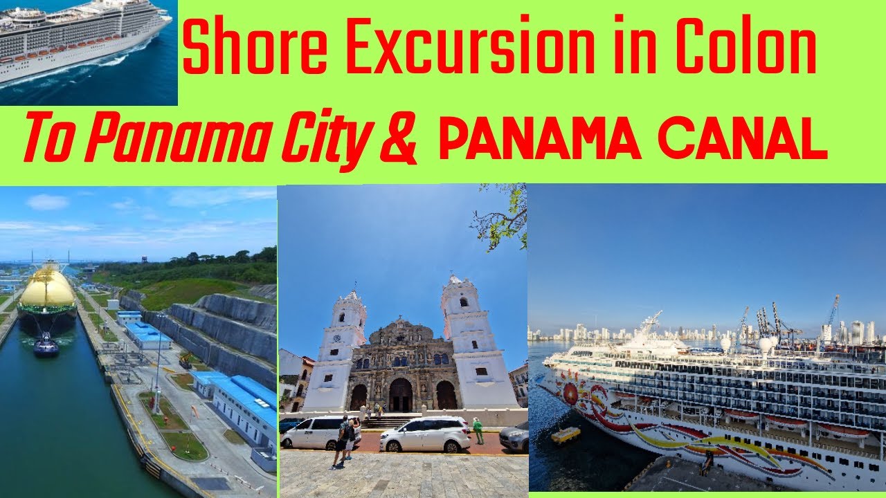 Colon Shore Excursion to Panama Canal 4K Excursión por la costa de Colón al Canal de Panamá 2025