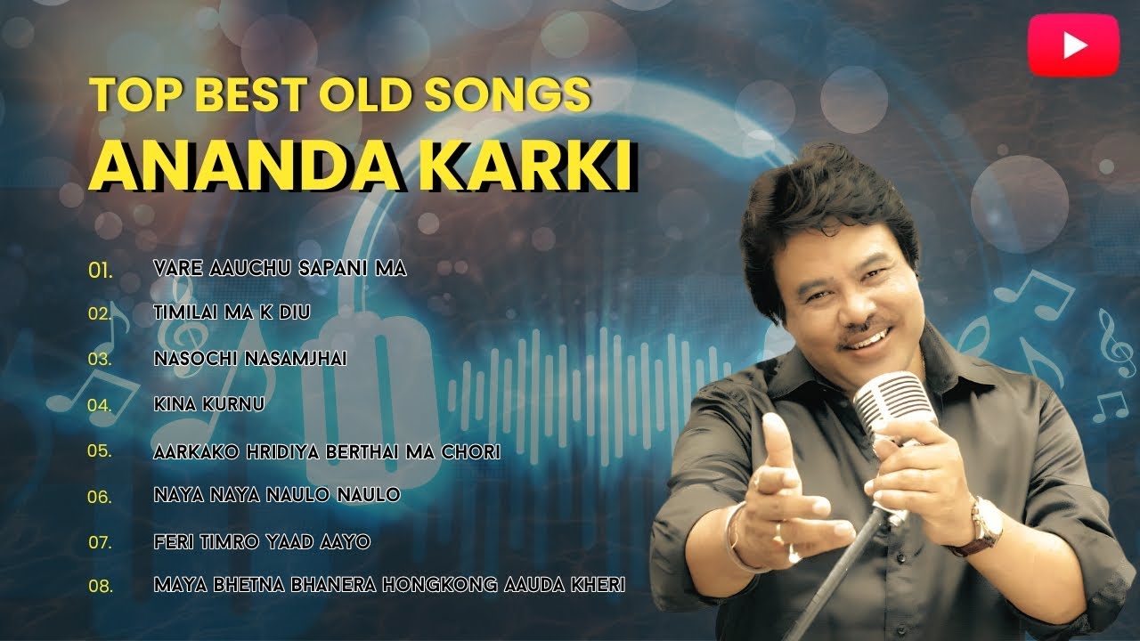 "Ananda Karki Best old Songs"