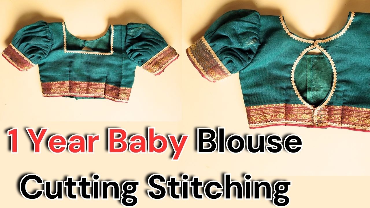 1 साल की बच्ची का blouse cutting Stitching, 1 year baby blouse, छोटी बच्चियों का ब्लाउज कैसे बनाएं,