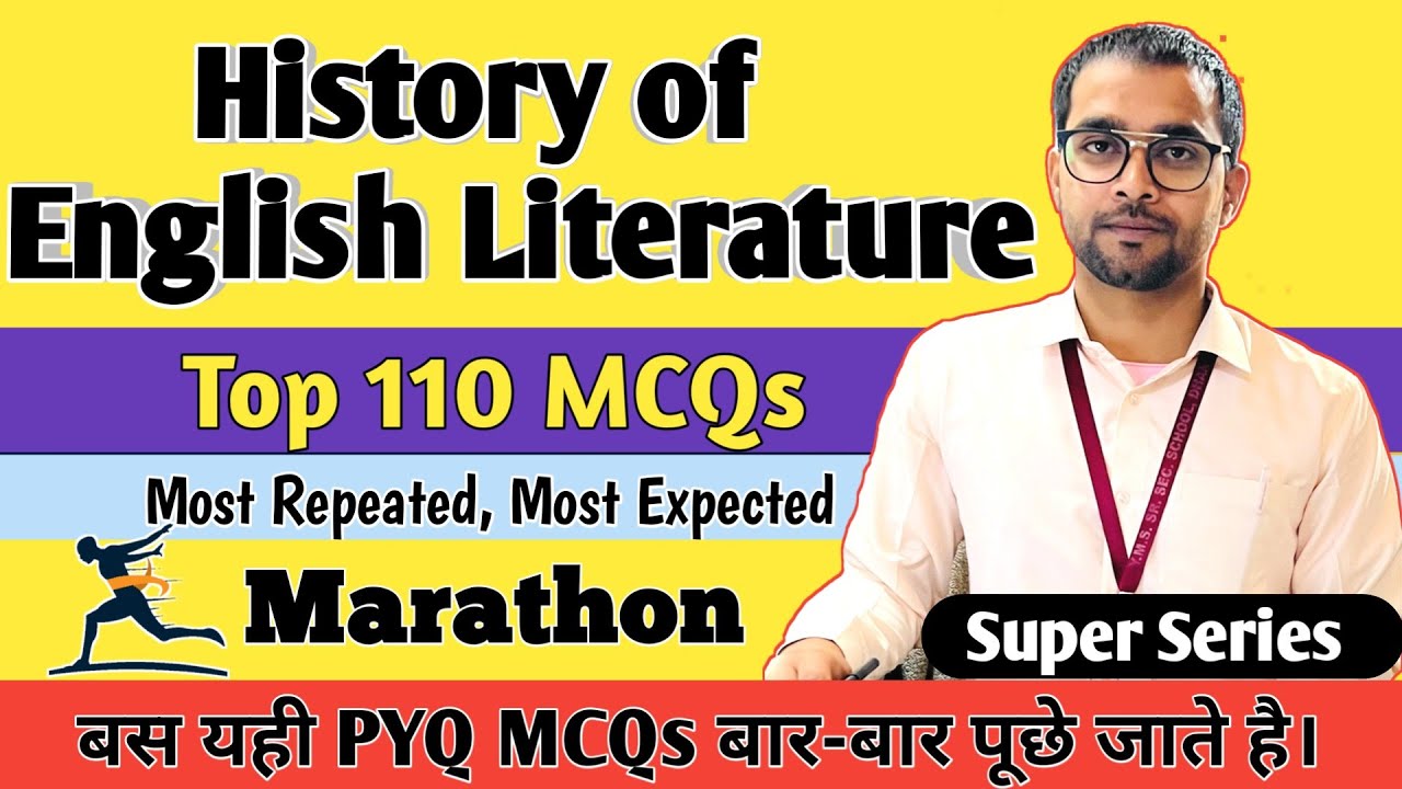 History of English Literature | Marathon | Top 110 Mcqs | Most Asked MCQs | Important MCQs Series