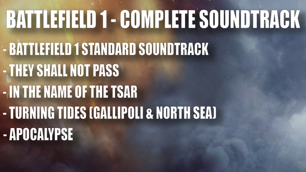 Battlefield 1 Soundtrack With All DLC