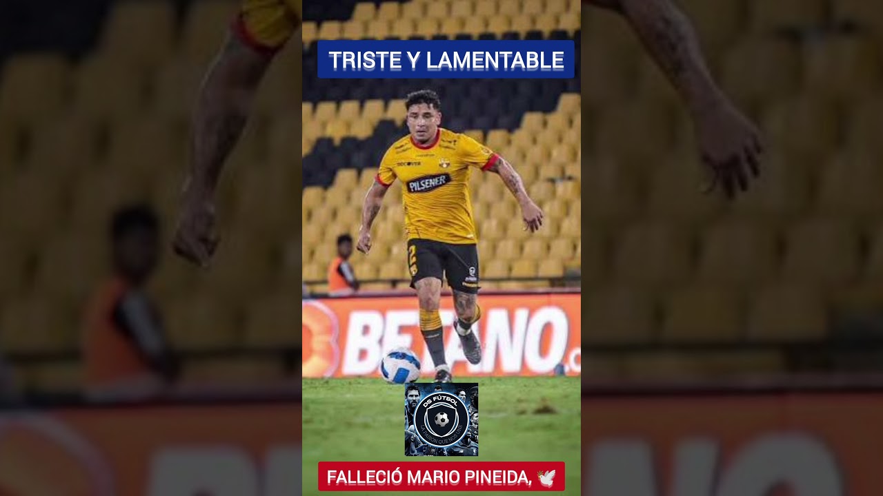 ¡FALLECIÓ MARIO PINEIDA! 🥹🕊️⚽
