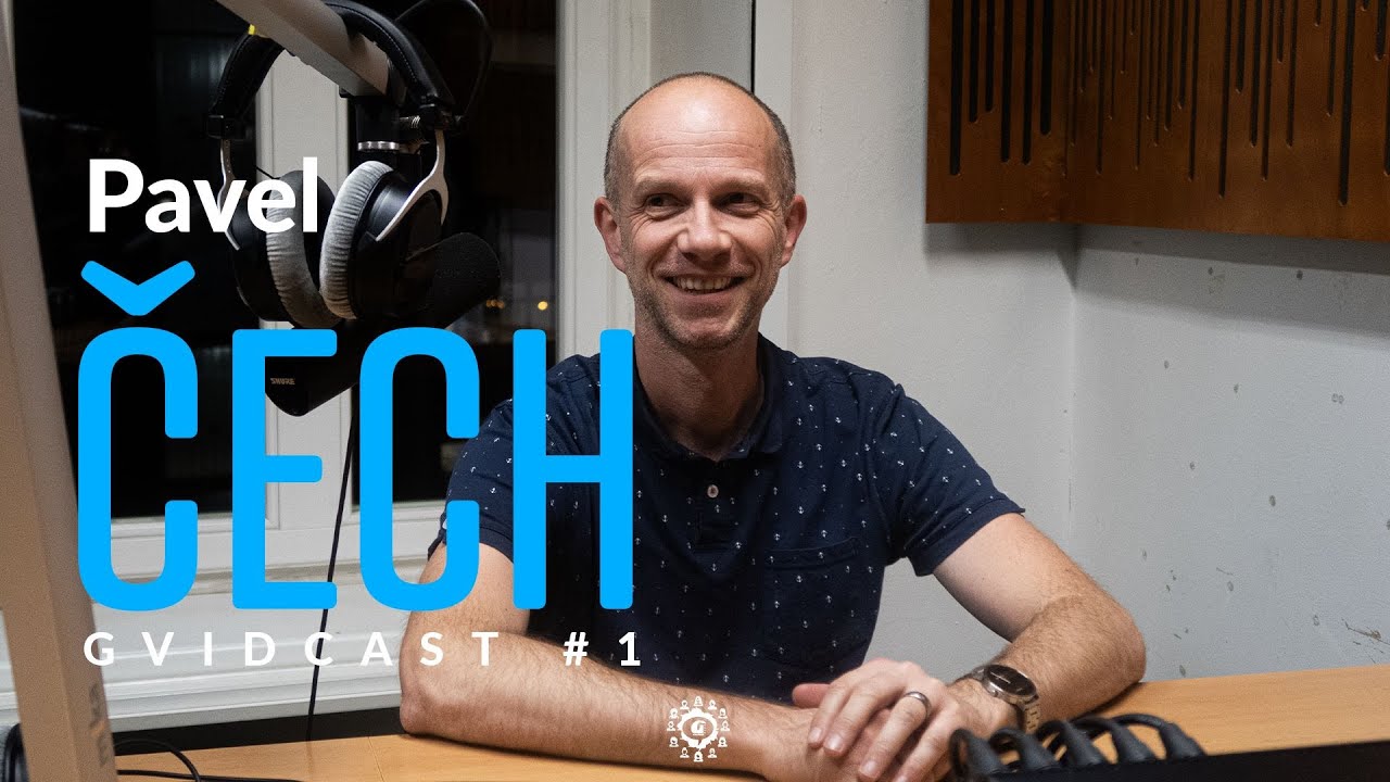GVIDCAST #1 - Pavel Čech
