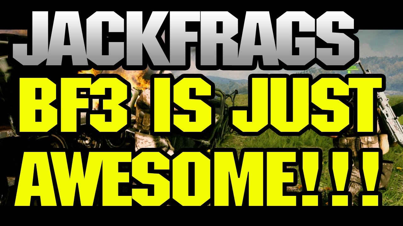 Battlefield 3 machinima - Battlefield 3 Is Just Awesome (Boom de Yada) Song - JackFrags 1080p