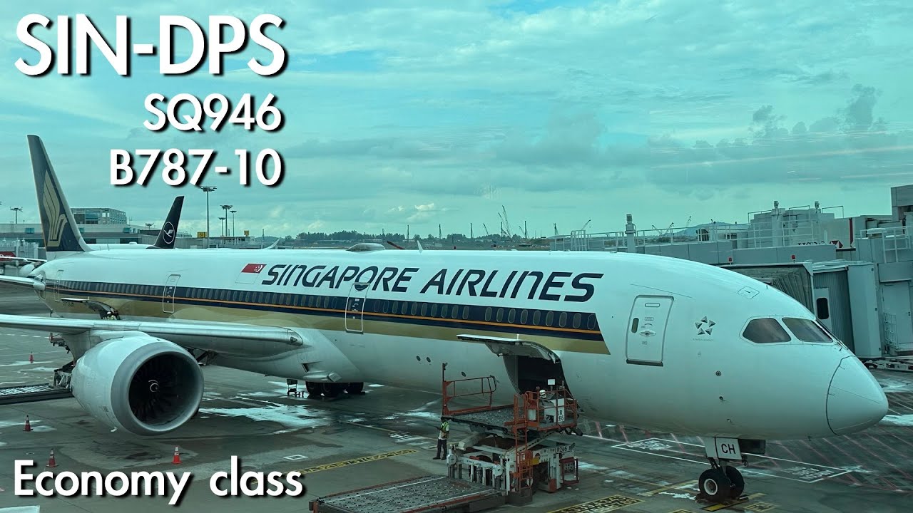 Singapore Airlines SQ946 B787-10 Сингапур(SIN) в Денпасар(DPS) | Отчет о поездке