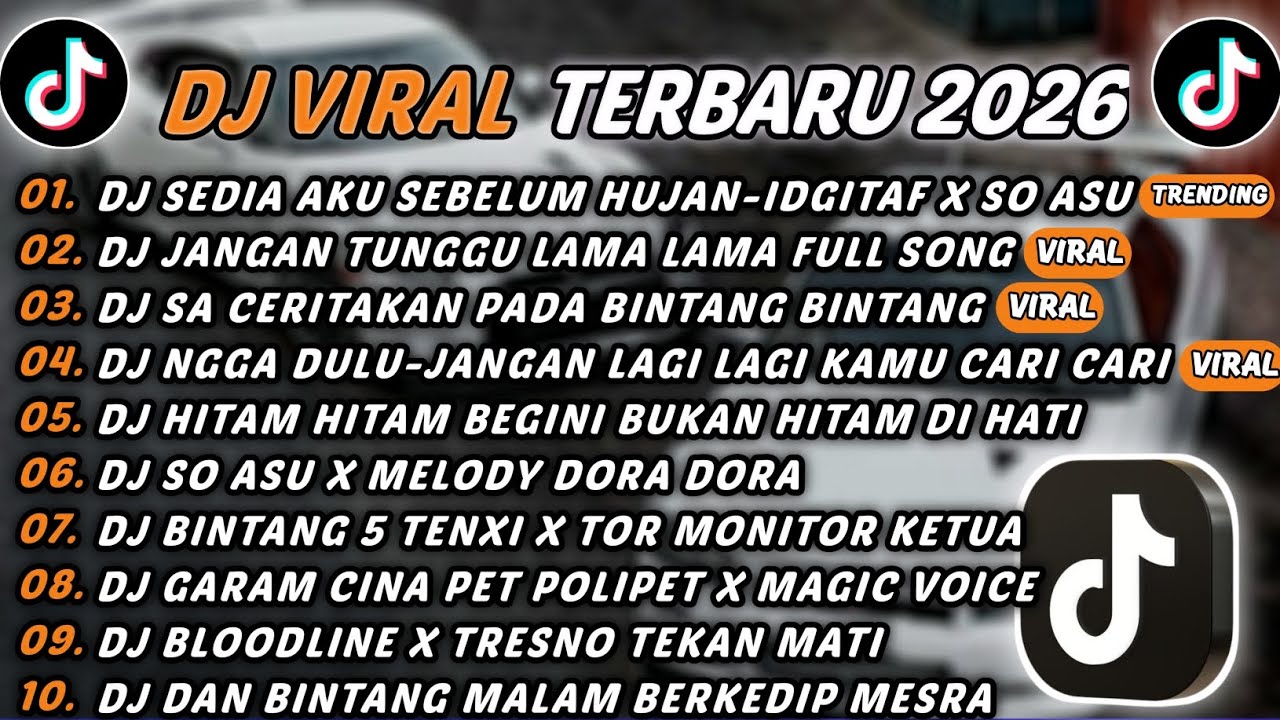 DJ TIKTOK TERBARU 2026 - DJ SEDIA AKU SEBELUM HUJAN-IDGITAF X SO ASU🎵DJ JANGAN TUNGGU LAMA LAMA🎵