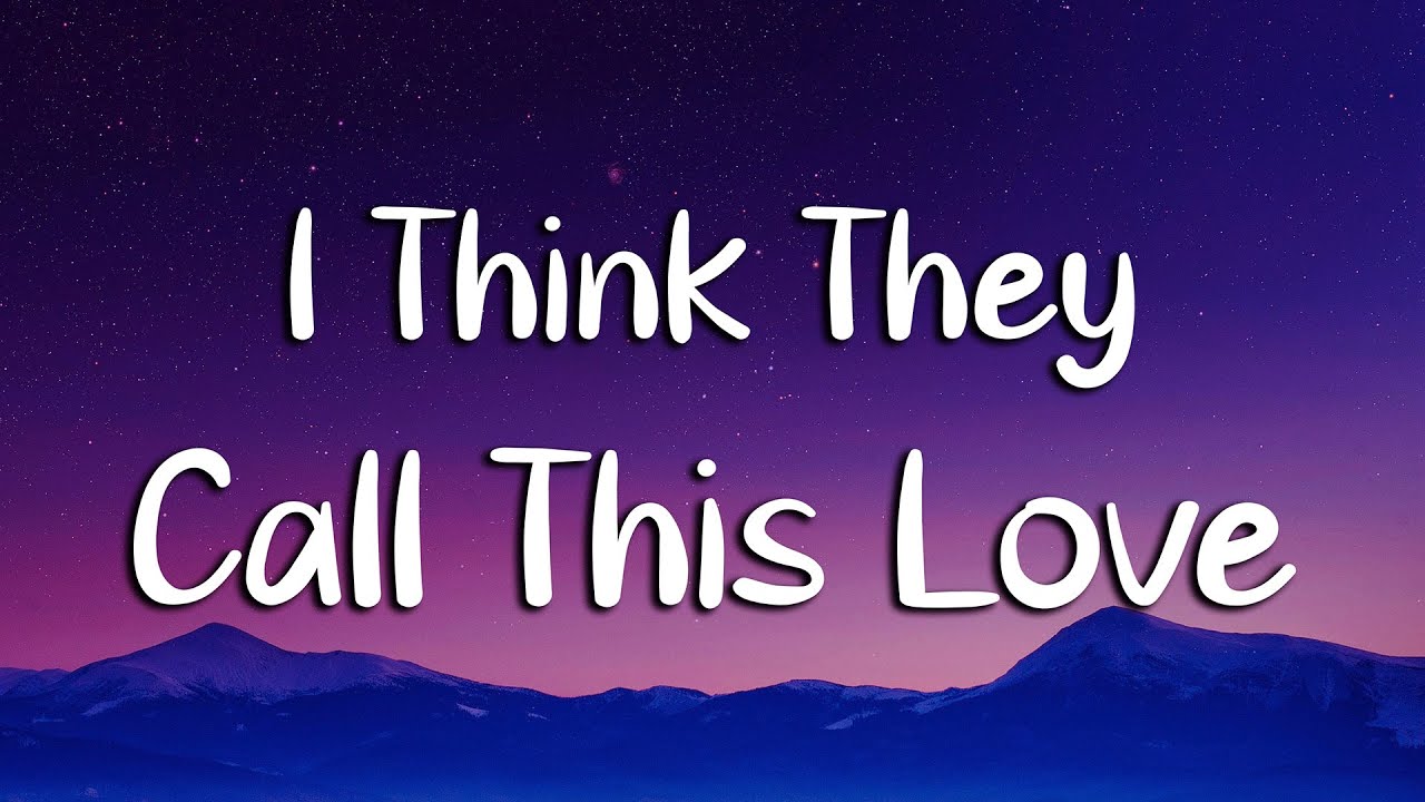 Elliot James Reay - I Think They Call This Love (Lyrics)