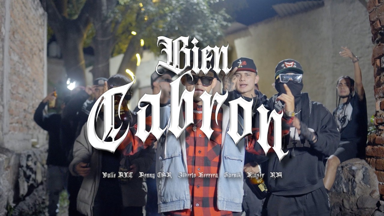 VALLE DLC - BIEN CABRON FT. DENNY CSR, GARNIK, ALBERTO HERRERA, KLUSER & RM