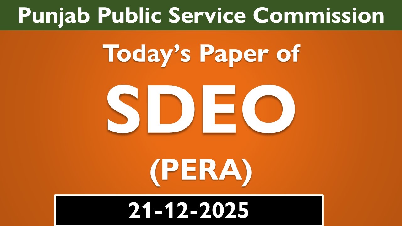 SDEO PERA Paper by PPSC on 21-12-2025 | PPSC Past Papers 2025