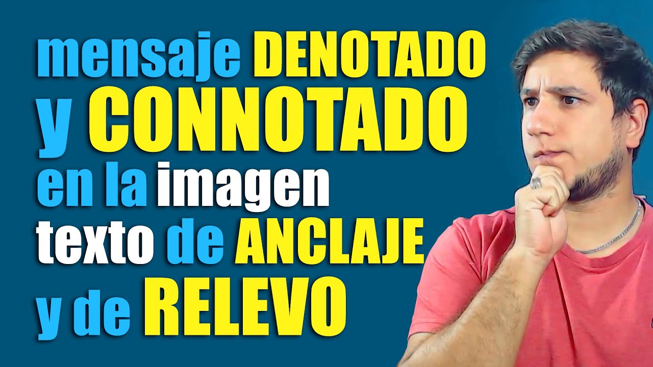 ANÁLISIS DE IMAGEN: DENOTACIÓN, CONNOTACIÓN, FUNCIÓN DE ANCLAJE Y DE RELEVO.