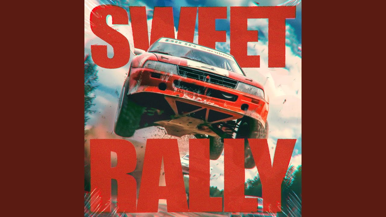 sweet rally (Sped Up)
