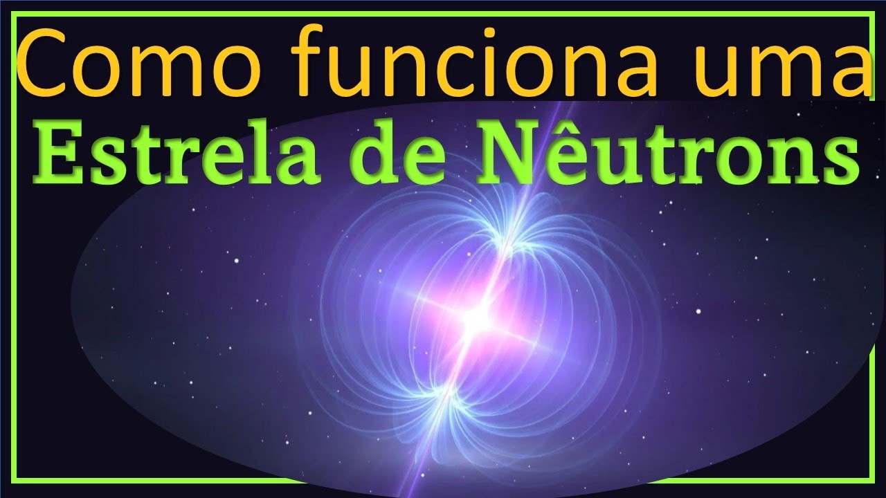 O que é uma estrela de Nêutrons