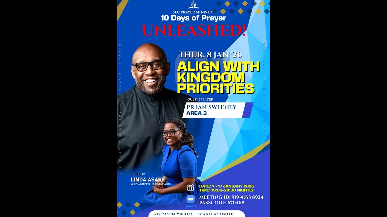 10 Days of Prayer: Unleashed! Day 2: Align with Kingdom Priorities - Pr Ian Sweeney