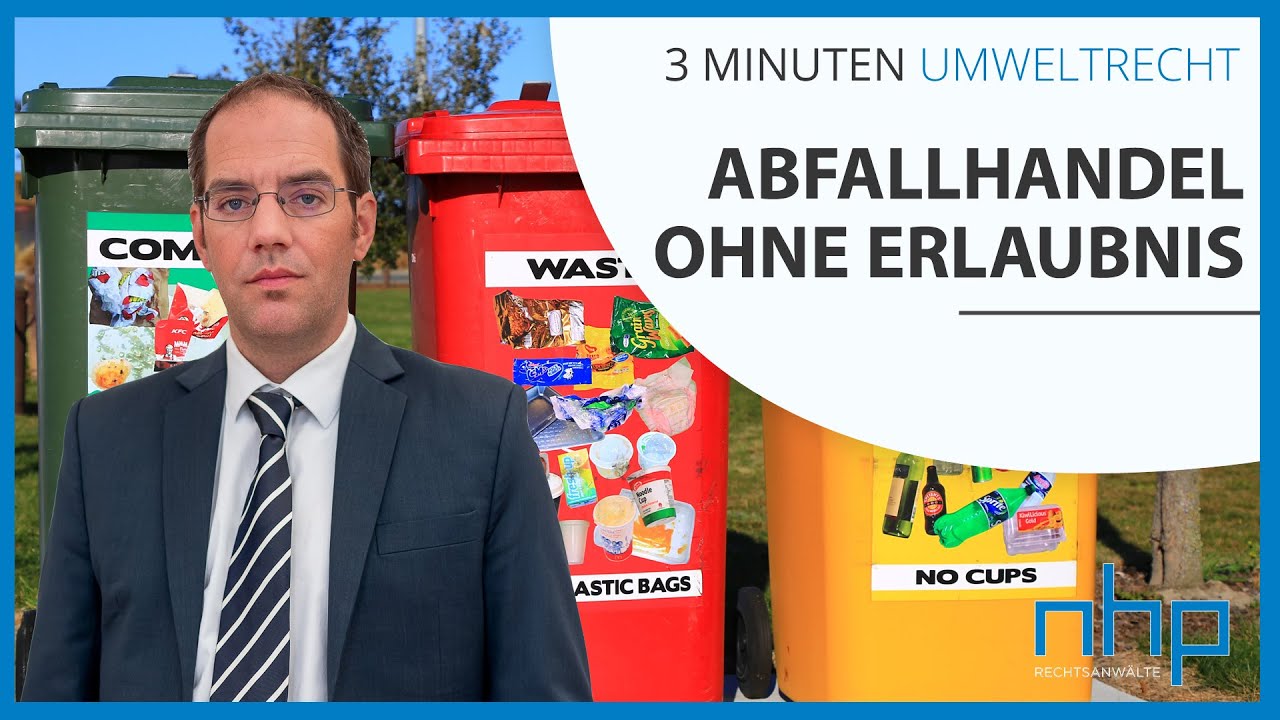 Abfallhandel ohne Erlaubnis | NHP Rechtsanw&auml;lte