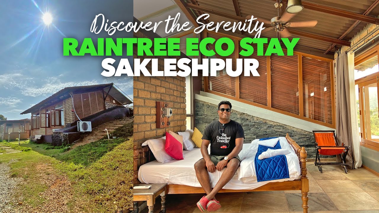 Discover the Serenity of RainTree Eco Stay in Sakleshpur - Your Perfect Getaway 😍