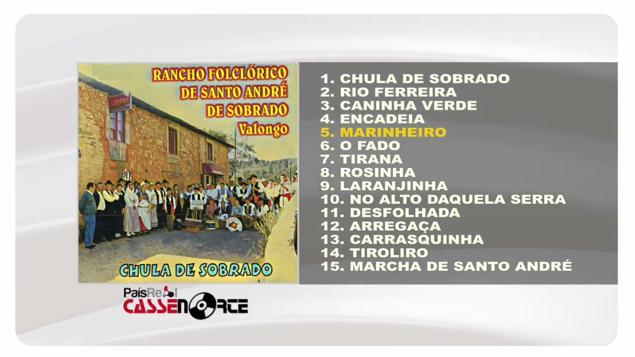 Rancho Folclórico De Santo André De Sobrado (Valongo) - Chula de Sobrado (Full Álbum)