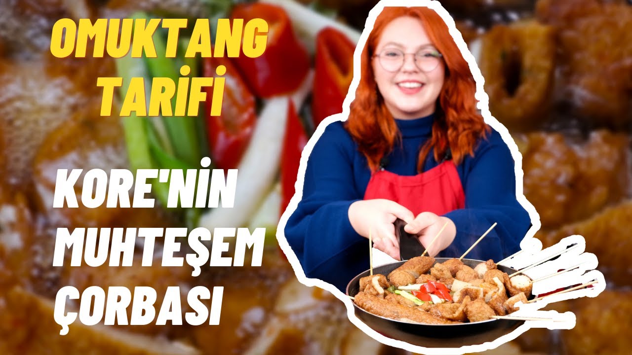 OMUKTANG TARİFİ - KORE BALIK KEKİ ÇORBASI NASIL YAPILIR? FISH CAKE SOUP