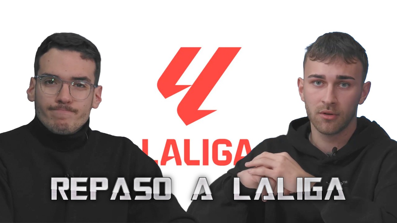 REPASO A LALIGA - Raúl Martín Presa, vete ya |LaVolea #16|